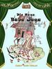 Die Hexe Baba Jaga: Ein russisches Volksmärchen (Alte Märchen neu erzählt)