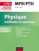 Physique MPSI-PTSI : Méthodes et exercices