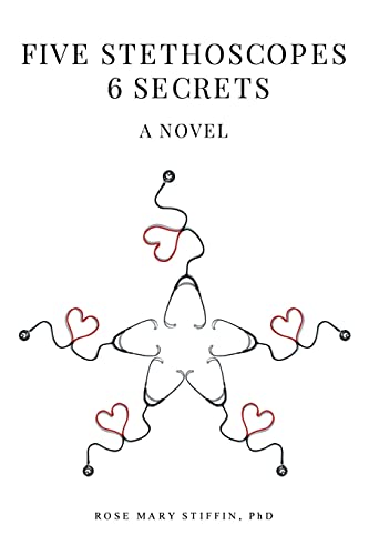 Five Stethoscopes 6 Secrets: A Novel