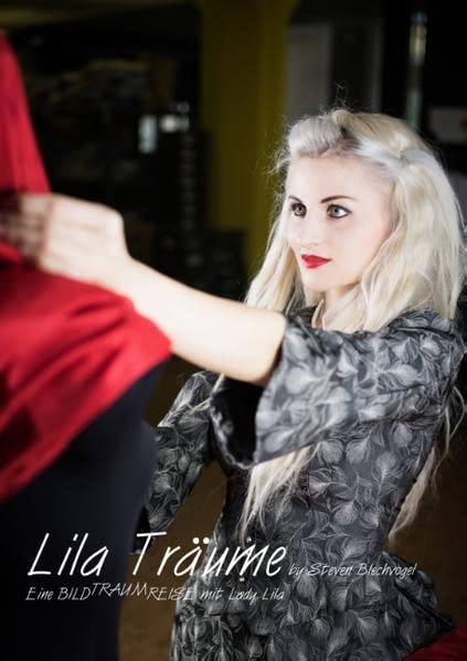 Lila Träume: Eine Bildtraumreise mit Lady Lila