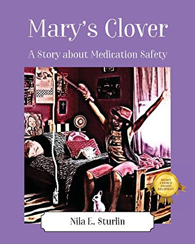 Mary's Clover: A Story about Medication Safety