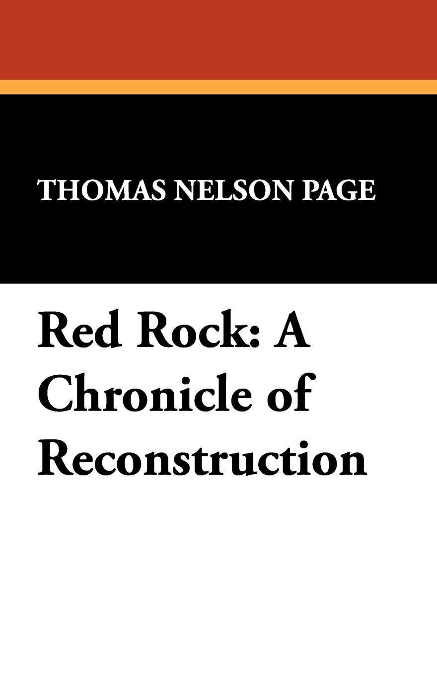 Red Rock: A Chronicle of Reconstruction