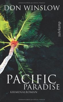 Pacific Paradise: Kriminalroman (suhrkamp taschenbuch)