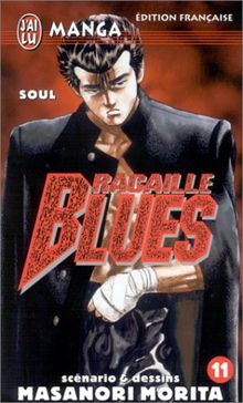 Racaille blues. Vol. 11. Soul