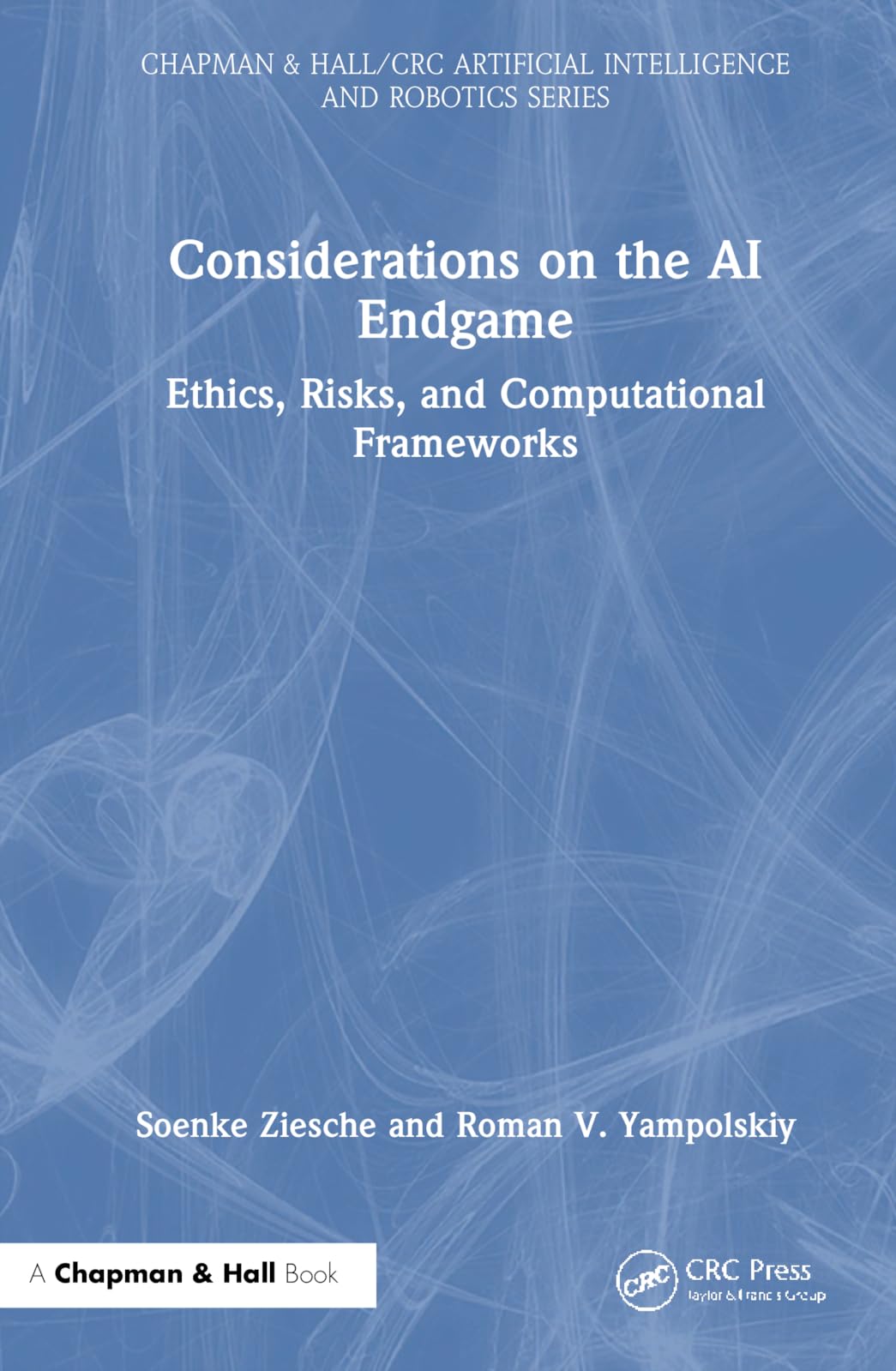 Yampolskiy, Roman V. Considerations On The Ai Endgame