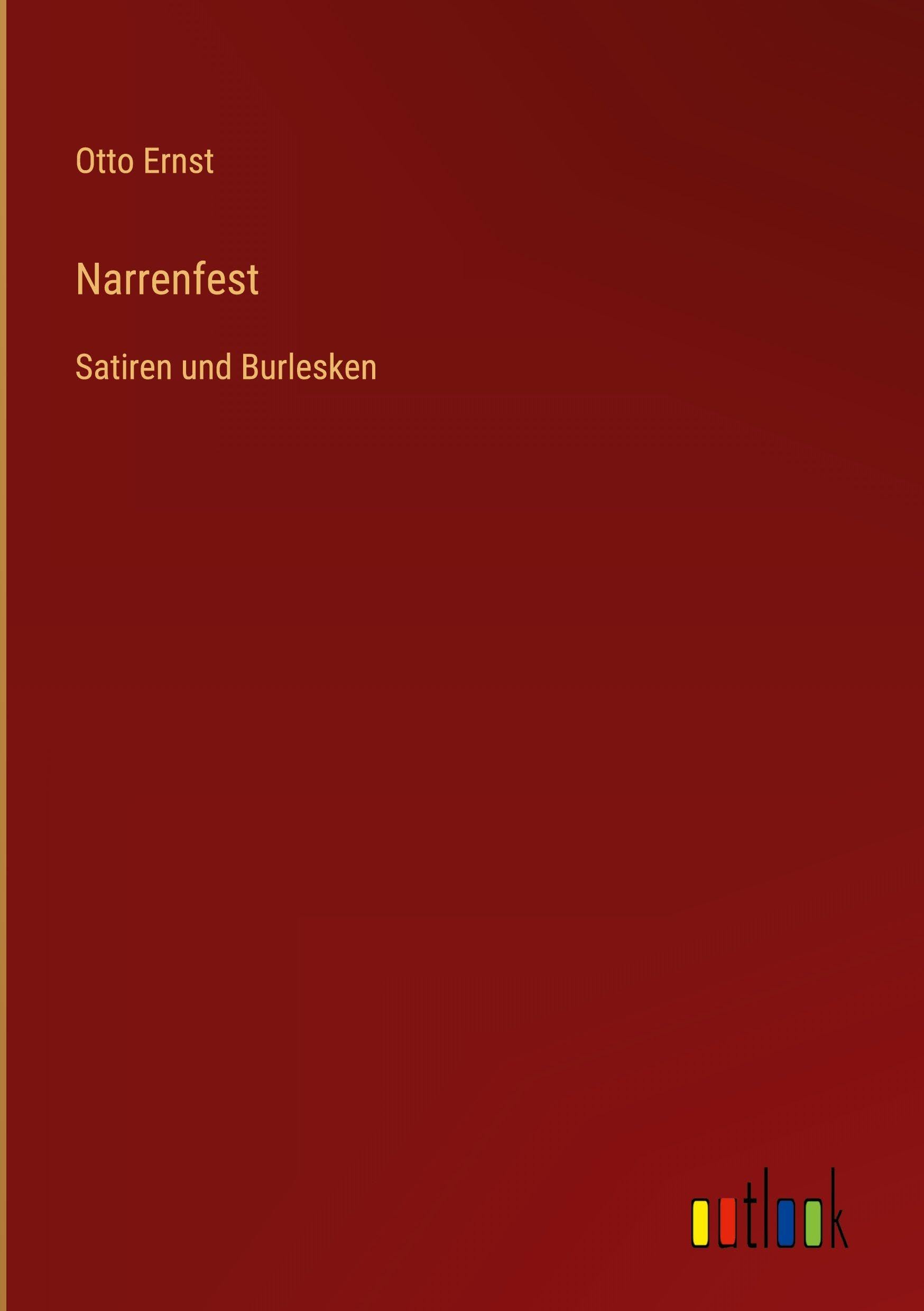 Narrenfest: Satiren und Burlesken