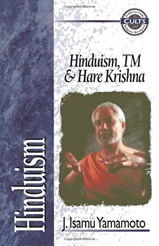Hinduism, TM and Hare Krishna (Zondervan Guide to Cults and Religious Movements)