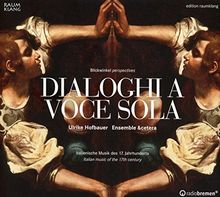 Dialoghi a Voce Sola von Hofbauer,Ulrike, Ensemble & Cetera | CD | Zustand sehr gut