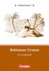 einfach lesen! - Für Lesefortgeschrittene: Niveau 2 - Robinson Crusoe: Ein Leseprojekt nach dem Roman von Daniel Defoe. Arbeitsbuch mit Lösungen: Ein ... Roman. Leseheft für den Förderunterricht