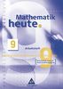 Mathematik heute - Ausgabe 2004 Mittelschule Sachsen: Arbeitsheft 9 Realschulbildungsgang