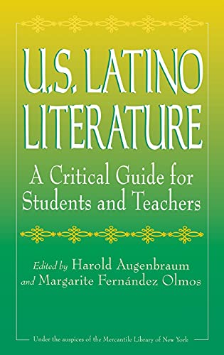 U.S. Latino Literature: A Critical Guide for Students and Teachers