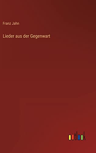 Lieder aus der Gegenwart