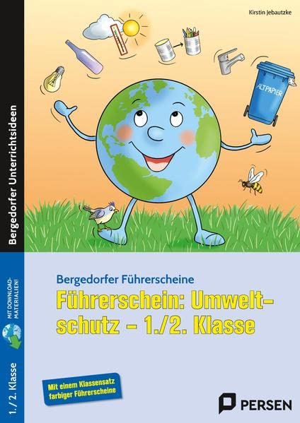 Führerschein Umweltschutz - 1 2 Klasse - Kirstin Jebautzke Geheftet