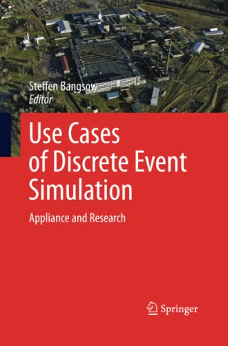 Use Cases of Discrete Event Simulation: Appliance and Research