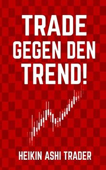 Trade gegen den Trend!
