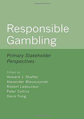 Responsible Gambling: Primary Stakeholder Perspectives