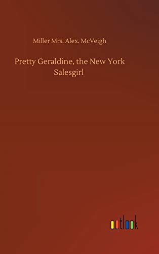 Pretty Geraldine, the New York Salesgirl