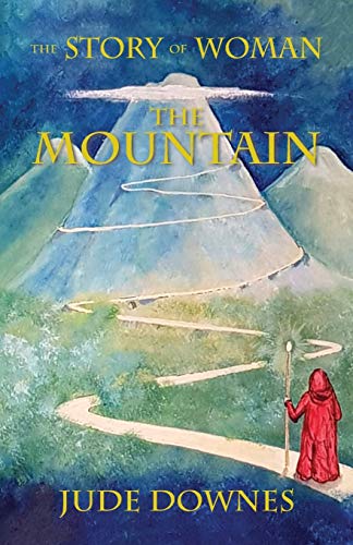 The Story of Woman: The Mountain