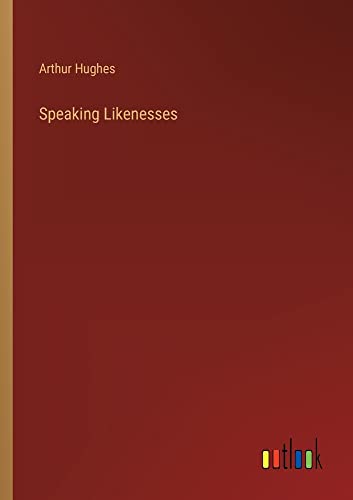 Speaking Likenesses