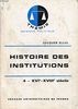 HISTOIRE DES INSTITUTIONS T 4