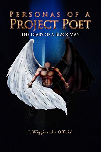 Personas of a Project Poet: The Diary of a Black Man
