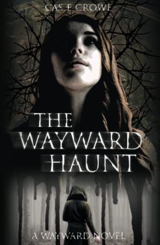 The Wayward Haunt (The Wayward Haunt Series, Band 1)