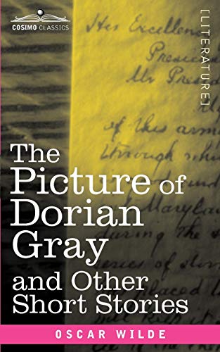 The Picture of Dorian Gray and Other Short Stories