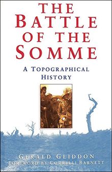 The Battle of the Somme: A Topographical History