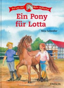 Bei uns auf dem Reiterhof. Ein Pony für Lotta