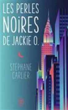 Les Perles Noires de Jackie O. von Carlier Stephane | Buch | Zustand akzeptabel