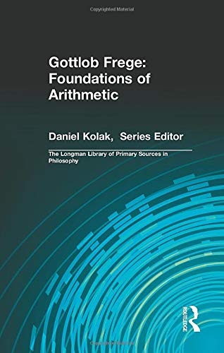 The Foundations of Arithmetic (The Longman Library of Primary Sources in Philosophy)