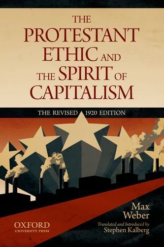 Max Weber The Protestant Ethic And The Spirit Of Capitalism