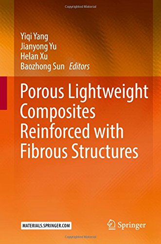 Porous lightweight composites reinforced with fibrous structures
