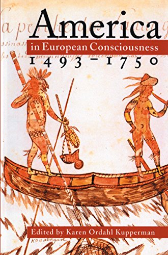 America in European Consciousness, 1493-1750 (Institute of Early American History and Culture)