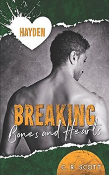 Breaking Bones and Hearts: Hayden