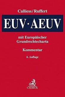 EUV/AEUV: Das Verfassungsrecht der Europäischen Union mit Europäischer Grundrechtecharta