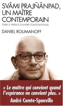 Svâmi Prajnânpad, un maître contemporain. Vol. 2. Le quotidien illuminé