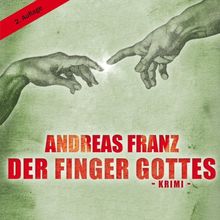 Der Finger Gottes (ungekürzte Lesung)