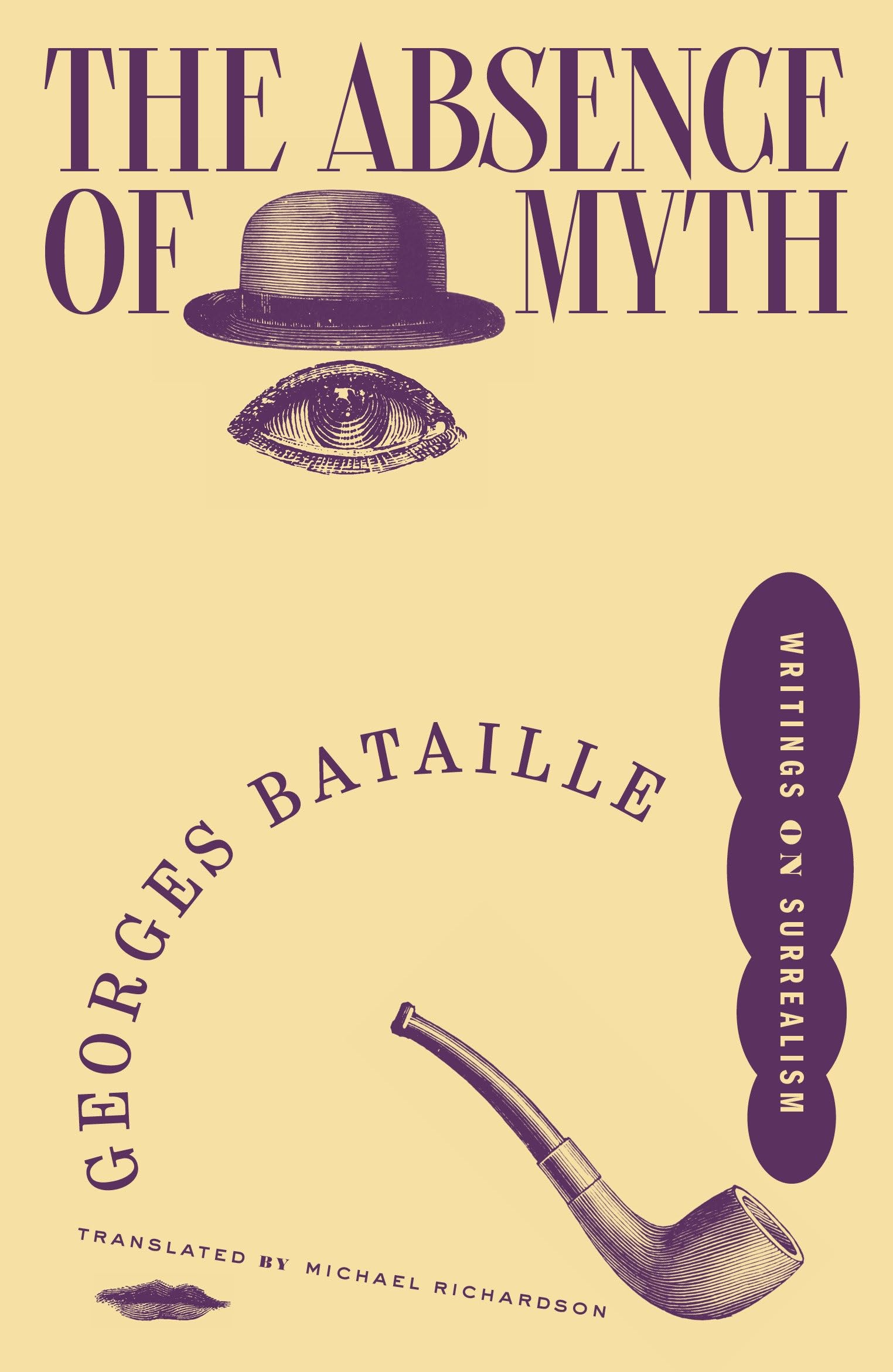 Georges Bataille The Absence Of Myth, Writings On Surrealism