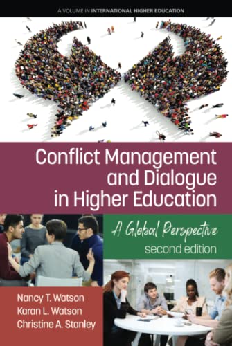Conflict Management and Dialogue in Higher Education: A Global Perspective (2nd Edition): A Global Perspective (2nd Edition) (hc) (International Higher Education)