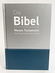 luther.heute: Die Bibel - Neues Testament mit Psalmen und Sprüchen im Großdruck