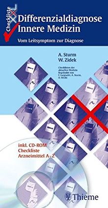 Checkliste XXL. Differenzialdiagnose Innere Medizin: Vom Leitsymptom zur Diagnose. incl. CDROM