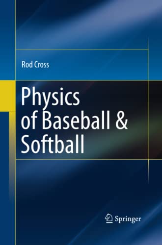 Physics of Baseball & Softball