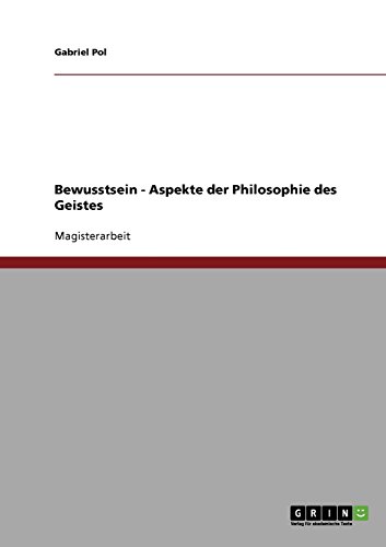 Bewusstsein - Aspekte der Philosophie des Geistes