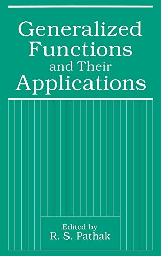 Generalized Functions and Their Applications