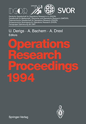 Operations Research Proceedings 1994: Selected Papers of the International Conference on Operations Research, Berlin, August 30 - September 2, 1994