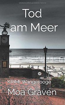 Tod am Meer: Ostfrieslandkrimi Wangerooge (Ostfriesische Inselkrimis, Band 1)