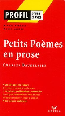 Baudelaire, Petits poèmes en prose