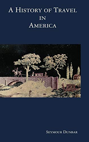 A History of Travel in America [vol. 3]