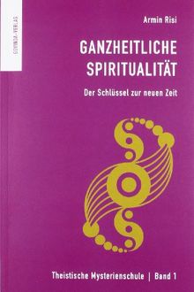 Ganzheitliche Spiritualität